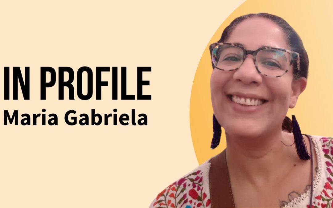 In Profile! Maria Gabriela